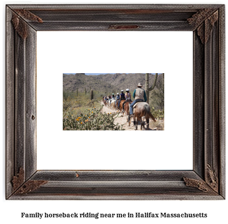 family horseback riding near me in Halifax, Massachusetts